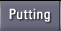 Putting